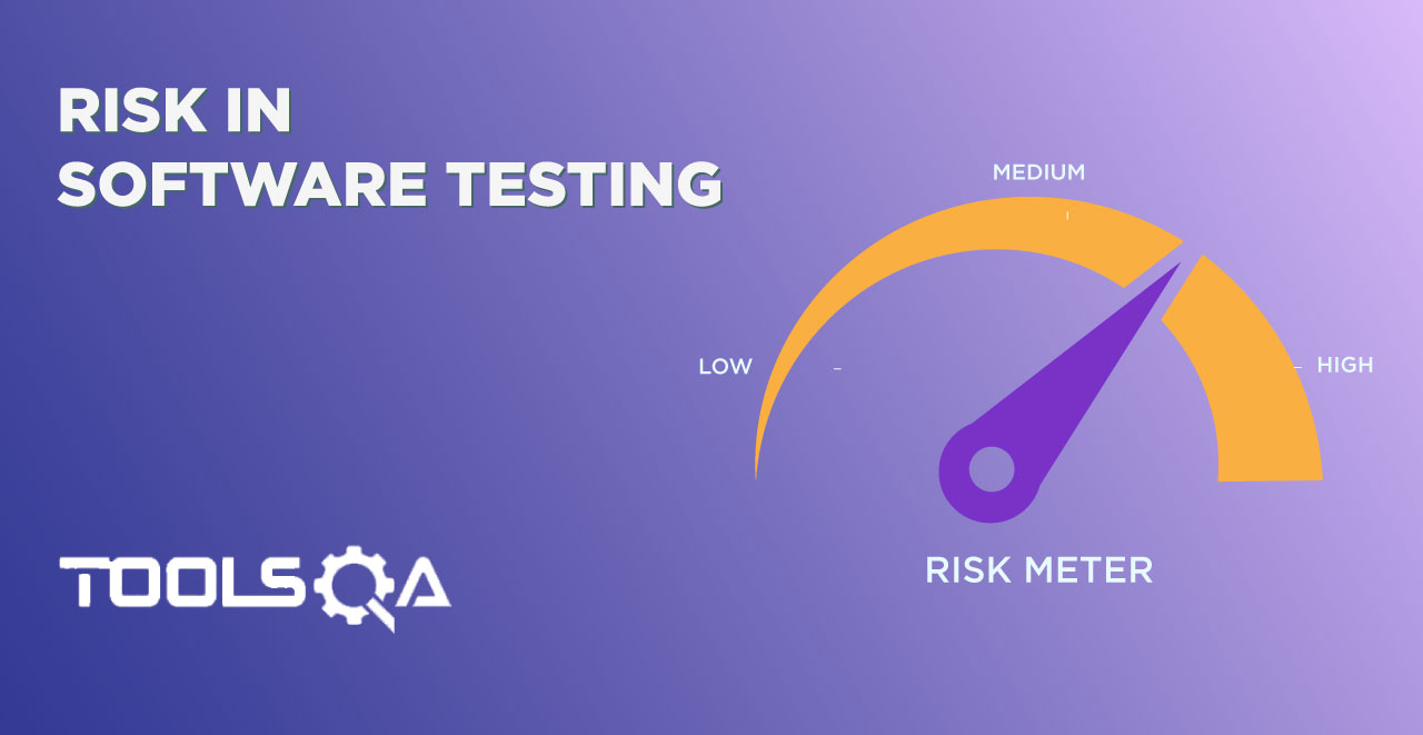 Risk in Software Testing